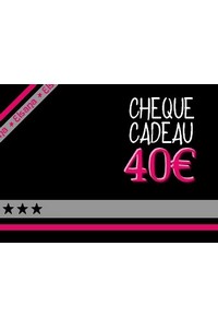 Chèque cadeau 40 euros